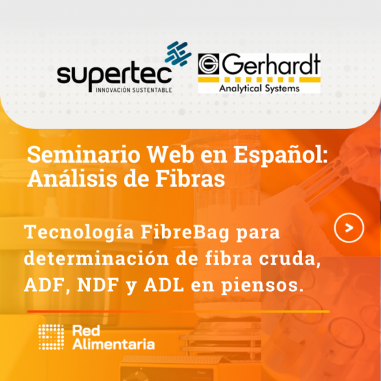 Webinar en Español Análisis De Fibras: Tecnología FibreBag para determinación de Fibra Cruda, ADF, NDF Y ADL en Piensos.