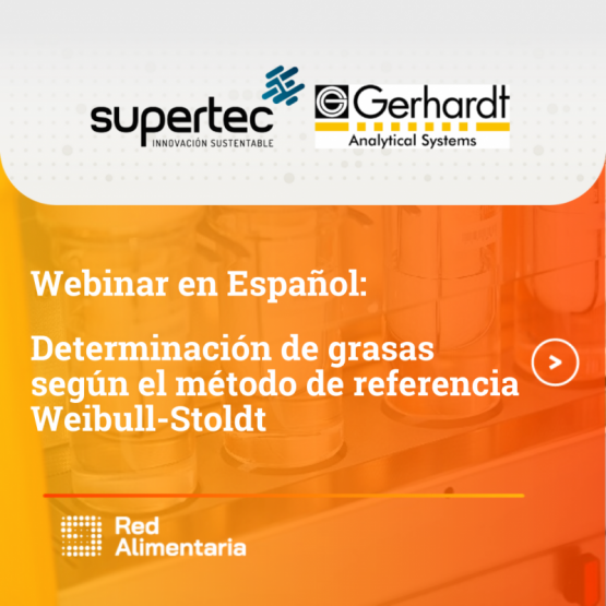 Webinar En Español: Determinación de Grasas Según el Método de Referencia Weibull-Stoldt