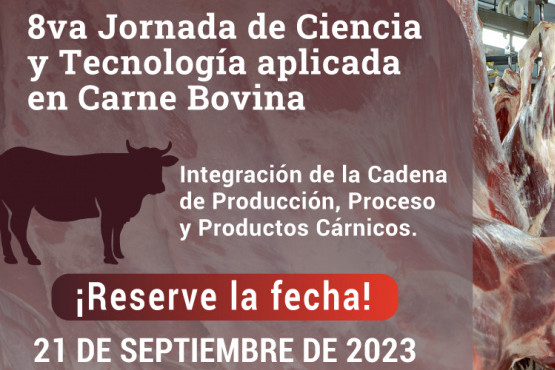 Participe de la Octava Jornada de Ciencia y Tecnología Aplicada en Carne Bovina de Red Alimentaria